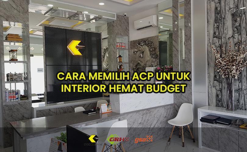 cara memilih acp interior