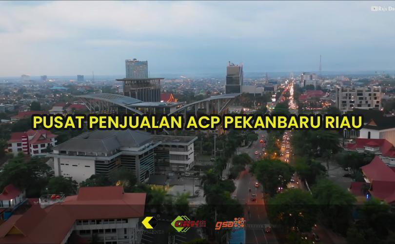 acp pekanbaru riau