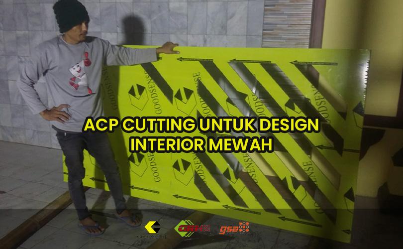 acp cutting interior