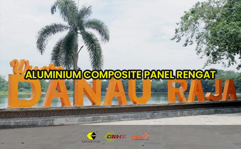 Aluminium Composite Panel Rengat