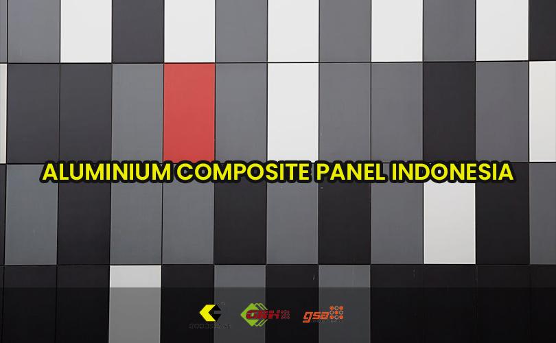 aluminium composite panel indonesia