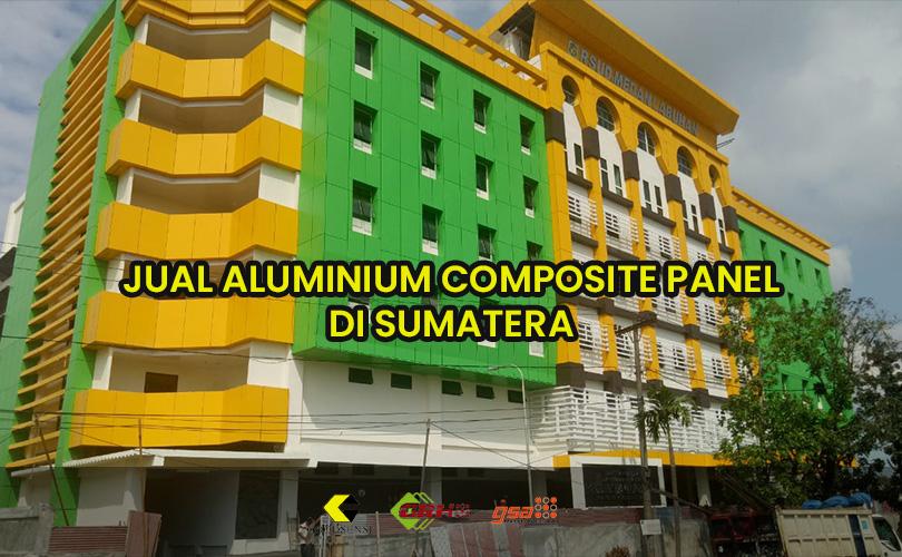 Aluminium Composite Panel Sumatera