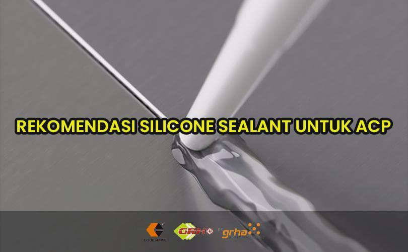 silicone sealant untuk acp