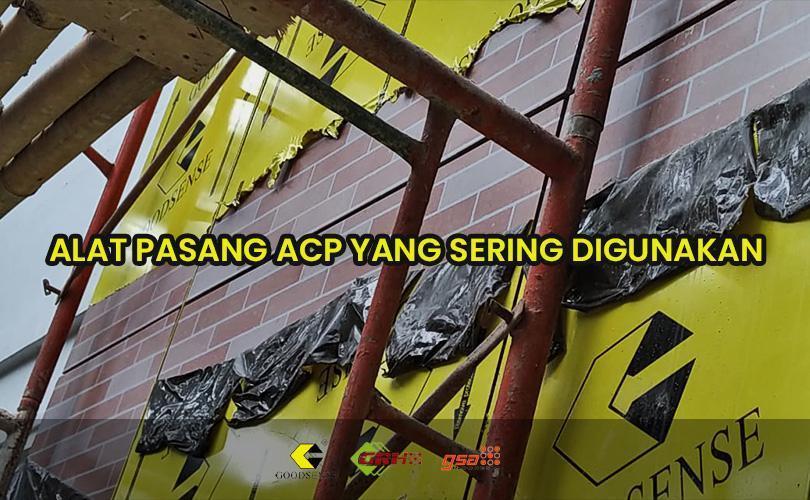 alat pasang acp