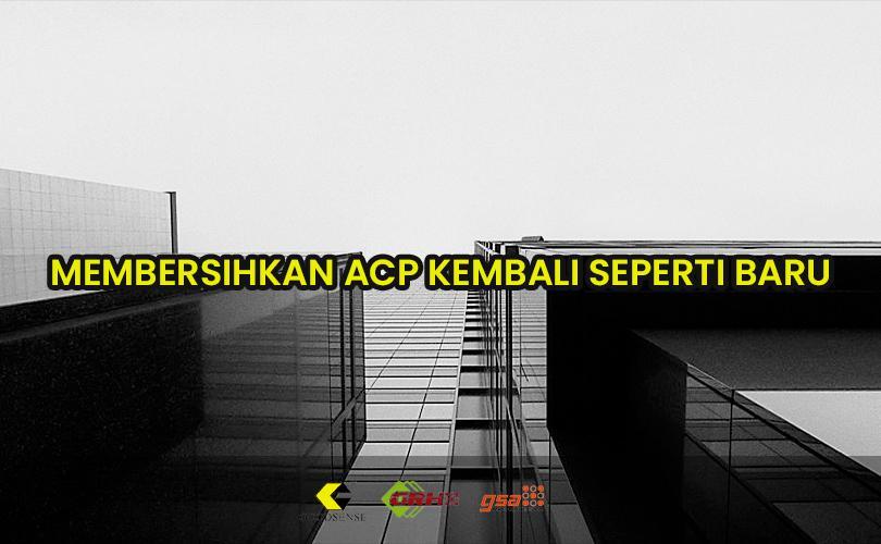 membersihkan acp