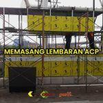 memasang lembaran acp