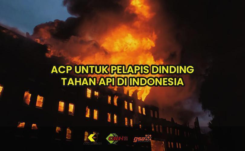 acp tahan api di indonesia