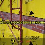harga acp goodsense pekanbaru