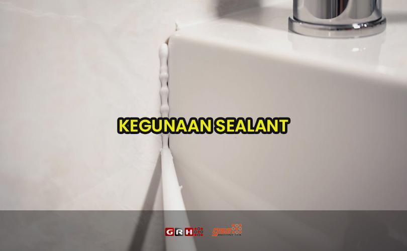 kegunaan sealant