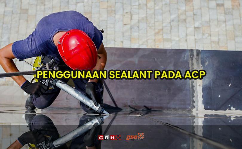 sealant pada acp