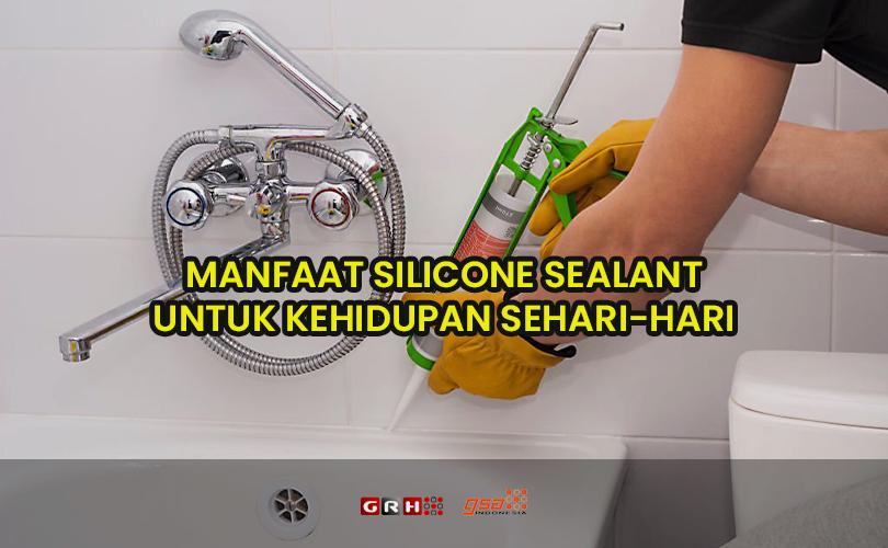 sealant untuk kehidupan