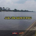 lem silen riau