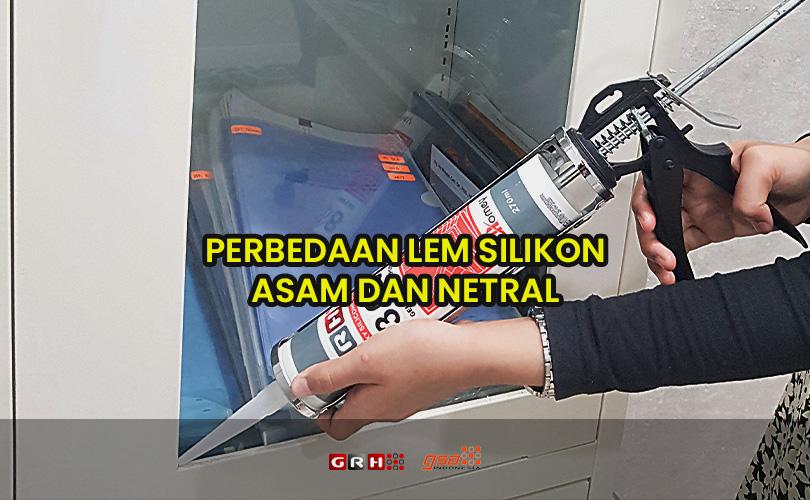 perbedaan lem silikon asam dan netral