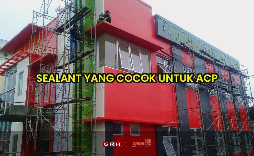 sealant untuk acp