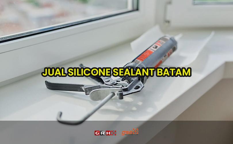 silicone sealant batam