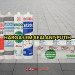 harga lem sealant putih