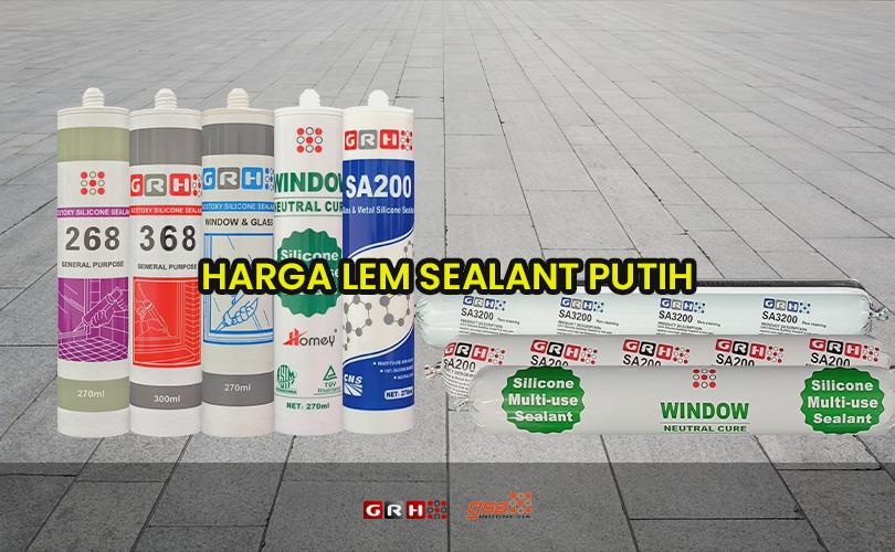 harga lem sealant putih