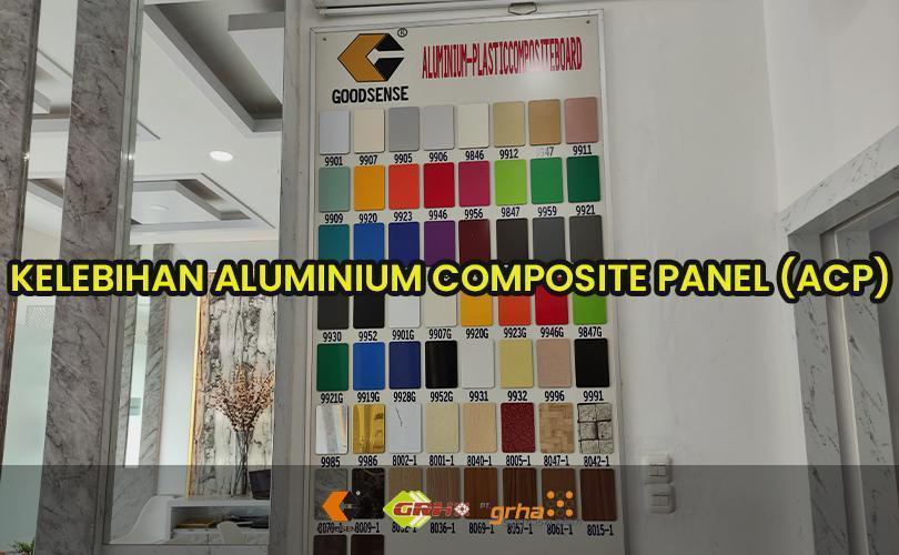 kelebihan aluminium composite panel