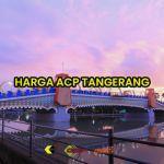 harga acp tangerang