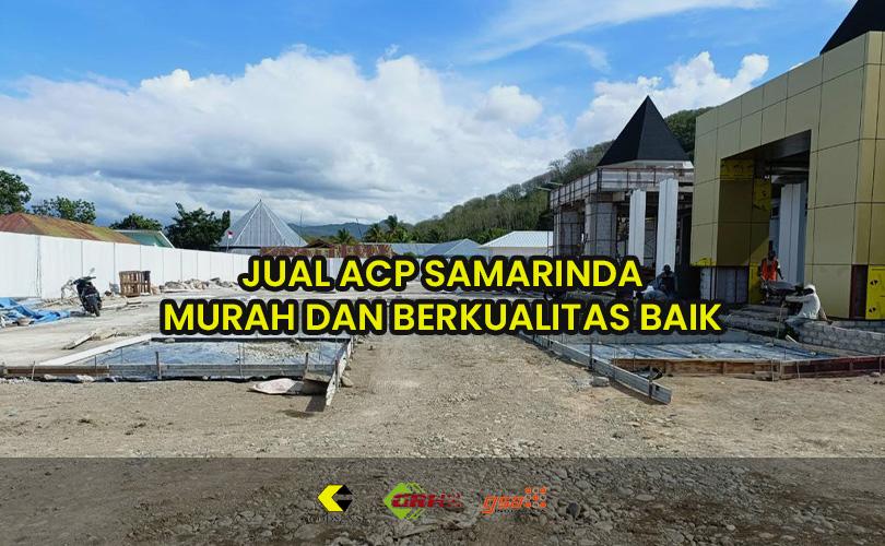 jual acp samarinda murah