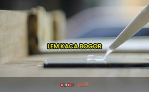 lem kaca bogor