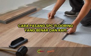 cara pasang spc flooring