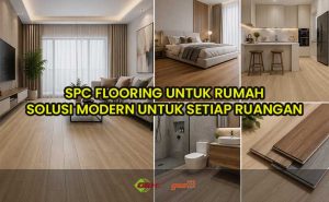spc flooring untuk rumah