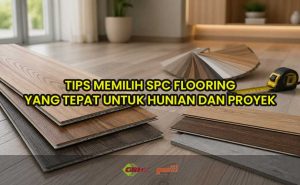 tips memilih spc flooring