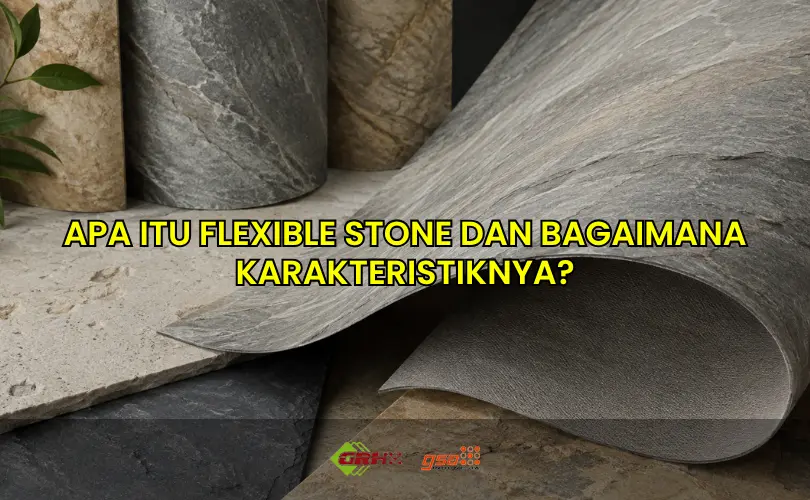 apa itu flexible stone